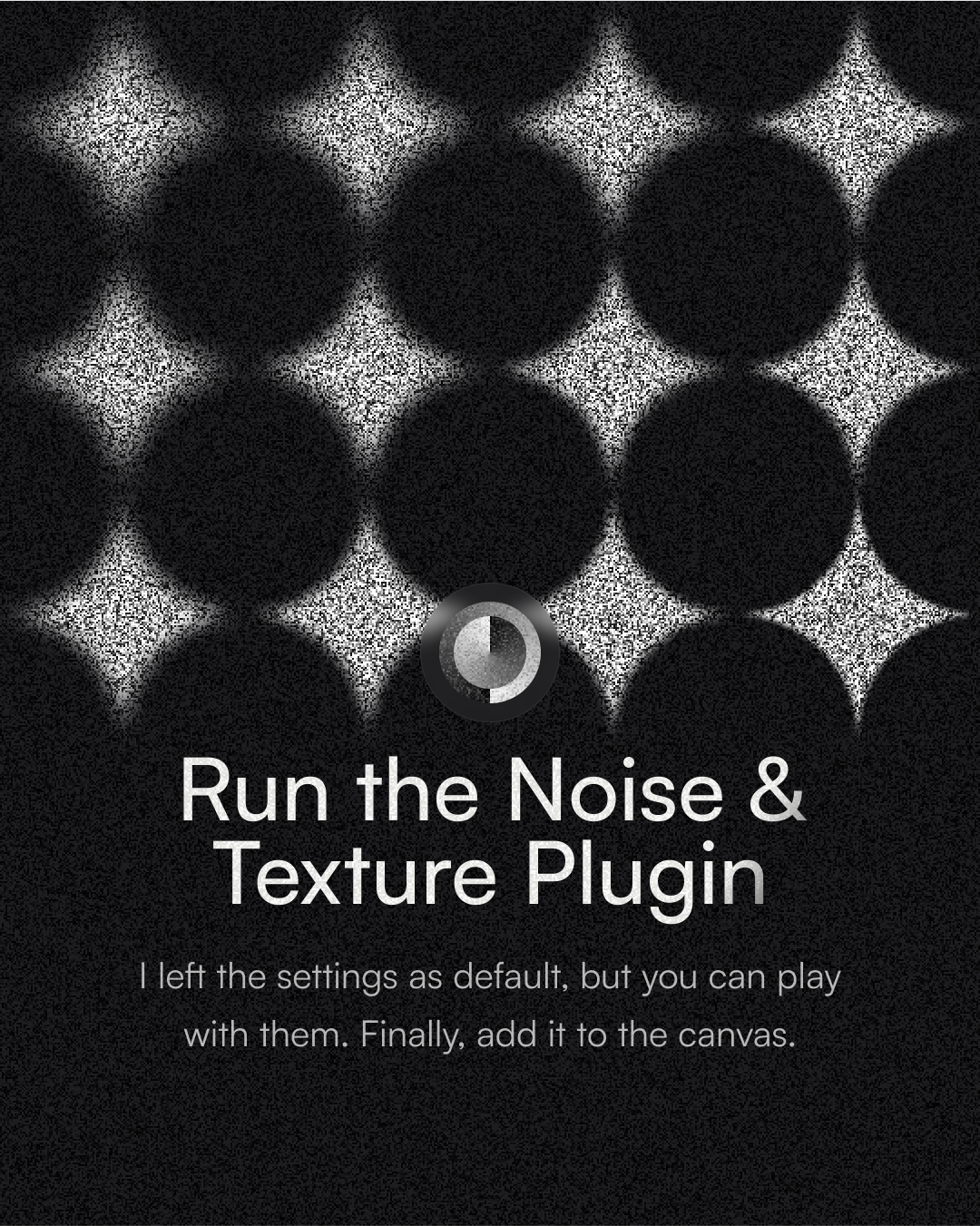Run the Noise & Texture Plugin